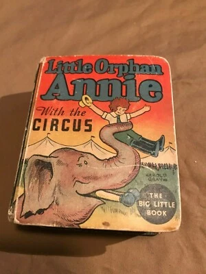 Little Orphan Annie with the Circus Harold Gray 1934 Big Little Book #1103 - Image 1 of 4