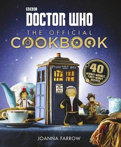 Doctor Who: The Official Cookbook by Joanna Farrow - Picture 1 of 1