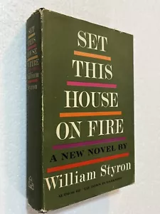 Set This House on Fire by William Styron (1960 Random House Stated 1st HC) - Foto 1 di 7