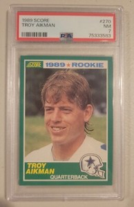 TROY AIKMAN PSA 7 NM 1989 Score #270 Rookie RC Dallas Cowboys HOF