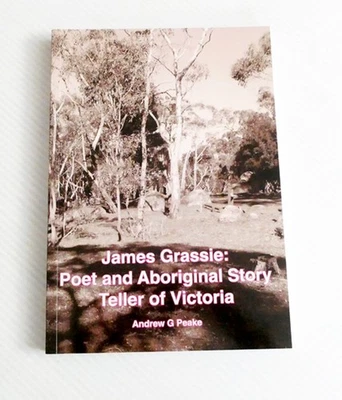 James Grassie Poet and Aboriginal Story Teller of Victoria Signed copy - image 1 of 4