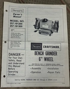 SEARS CRAFTSMAN 6" BENCH GRINDER 257.191200, 191300 OWNER'S MANUAL & PARTS LIST - Picture 1 of 2