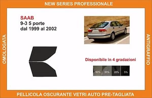pellicola oscurante vetri pre tagliata Saab 9-3 5p dal 99-2002 kit anteriore - Imagen 1 de 1