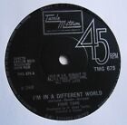 FOUR TOPS: I'M IN A DIFFERENT WORLD (Tamla Motown) 1968 7"