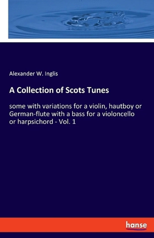 A Collection of Scots Tunes: some with variations for a violin, hautboy or Germa - Image 1 of 1