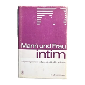 Mann und Frau intim - Fragen des gesunden und des gestörten Geschlechtslebens Sc - Bild 1 von 5