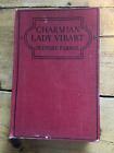 Charmian, Lady Vibart by Jeffery Farnol - First Edition (Hardback) 1932
