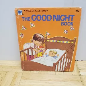 Das GUTE NACHT BUCH von Lynn & Mandy Wells 1974 Whitman Tell-a-Tale Hardcover - Bild 1 von 7