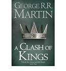 A Clash of Kings Book 2 of A Song of Ice and Fire, Martin, George R. R., Used; G
