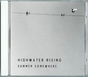 Highwater Rising - Summer Somewhere - CD - Picture 1 of 1