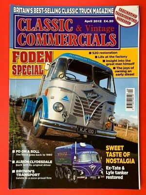Classic & Vintage Commercials Magazine - Apr 2012 - Foden Special - Albion - Image 1 of 3