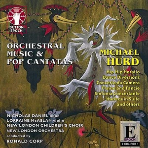 Michael Hurd ORCHESTRAL MUSIC & POP CANTATAS - Picture 1 of 1