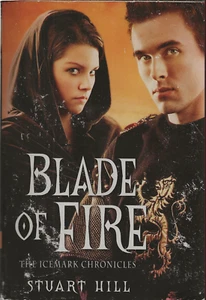 Blade of Fire  The Icemark Cronicles  Volume 2  - Picture 1 of 2