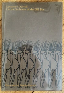 On the Suchness of the Old Boy, by Lawrence Durrell, Drawings by Sappho Durrell - Foto 1 di 1