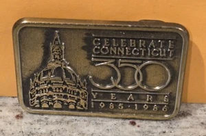 VTG NEW 1986 CELEBRATE CONNECTICUT 350 YEARS BRASS BUCKLE FROM ESTATE COLLECTION - Picture 1 of 2