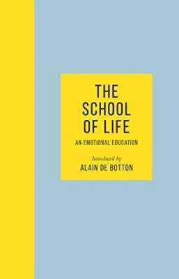 The School of Life: An Emotional Education - 'It's an a... by The School of Life - Image 1 of 2