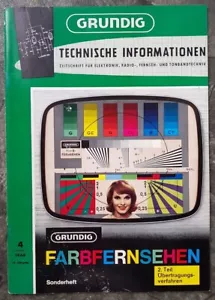 GRUNDIG technische Informationen Farbfernsehen Sonderheft 1966 Übertragungsverfa - Bild 1 von 1