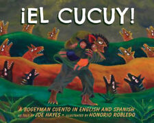 iEl Cucuy! : A Bogeyman Cuento in English and Spanish Paperback J