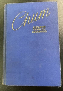 1941 Rare Book, Chum Judith Anne by Eleanor Stanley Lockwood Hardcover - Bild 1 von 12