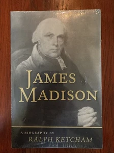 James Madison : A Biography by Ralph Ketcham (1990, Trade Paperback) - Picture 1 of 2