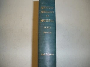 Advanced Mechanisms of Materials, 2nd Ed, Seely & Smith, 1952, John Wiley. hdbk - Picture 1 of 4