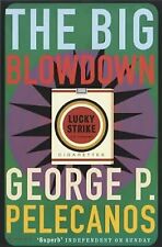 The Big Blowdown (Five Star), Pelecanos, George, Used; Good Book