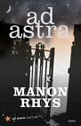 Ad Astra by Manon Rhys 1848517734 FREE Shipping