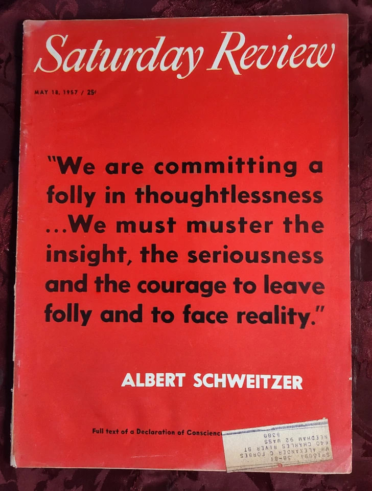 Saturday Review May 18 1957 ALBERT SCHWEITZER's DECLARATION Joseph Wood Krutch - Image 1 of 1