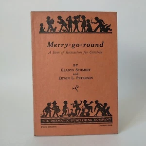 1926 "Merry-Go-Round: A Book Of Recitations For Children" Schmidt/Peterson SC VG - Picture 1 of 12