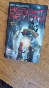The Heroes Return (Bounders #4) Monica Tesler (2018,Pb) - Picture 1 of 9