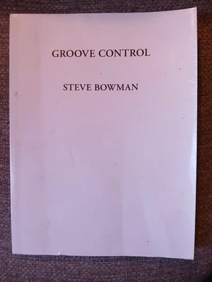 Groove Control Steve Bowman Book & CD 2006 VGC Clean - Image 1 of 4