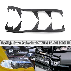 Left Right Headlight Cover Strip Upper Headlamp Gasket For BMW E46 M3 330Ci - Picture 1 of 12