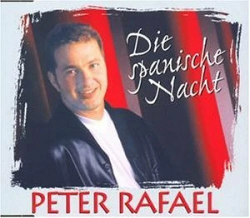 Peter Rafael Die spanische Nacht (1999)  [Maxi-CD] - Bild 1 von 1