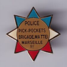 RARE PINS PIN'S .. POLICE NATIONALE BRIGADE PICK POCKETS MATTEI MARSEILLE 13 ~FG