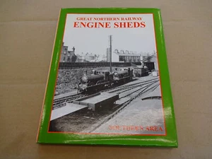 Great Northern Railway Engine Sheds book Griffith Hooper - Picture 1 of 3