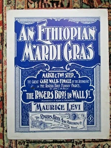 1899 AN ETHIOPIAN MARDI GRAS Sheet Music from ROGERS BROS IN WALL ST. Broadway - Picture 1 of 2