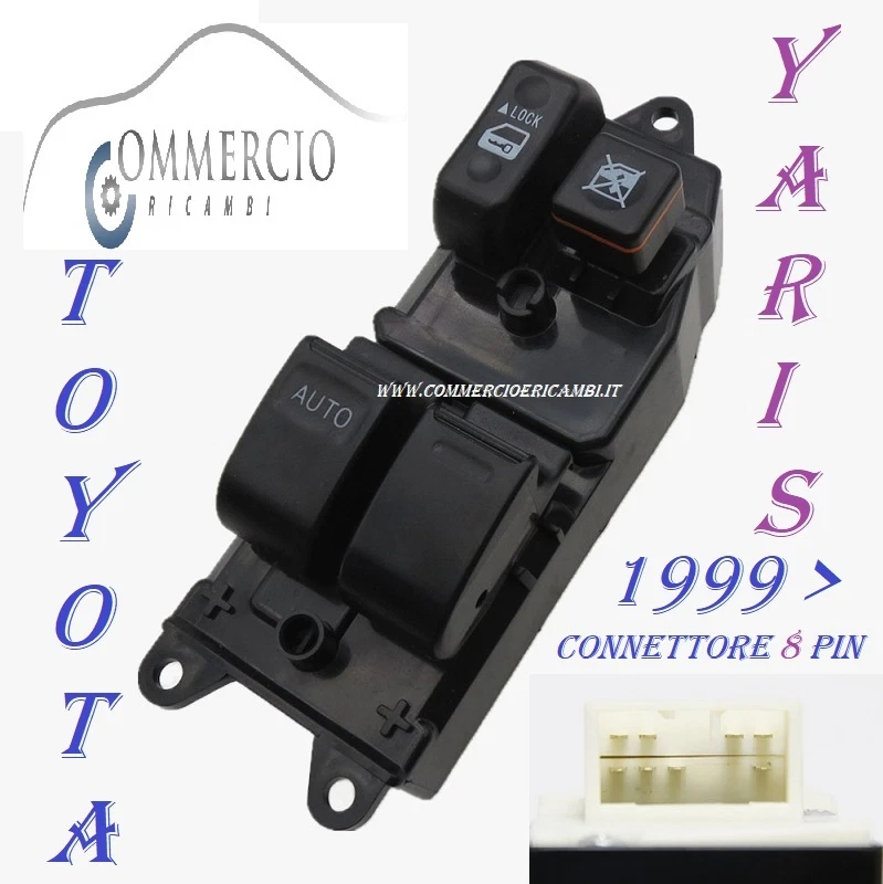 Pulsantiera Alzacristalli TOYOTA Yaris dal 1999-2005 Interruttore alza vetri