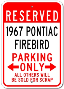 67 Pontiac Firebird 1967 letrero de estacionamiento personalizado vintage garaje placa de aluminio pared - Imagen 1 de 1