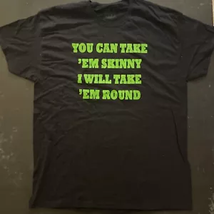 I WILL TAKE ‘EM ROUND - CHUBBY CHASER XL T-Shirt -Fender Staxx of Green Jellÿ - Picture 1 of 6