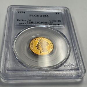 1874 $3 Indian Princess $3 Gold Dollar, PCGS AU55 Nice Original Color And Luster