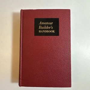 Amateur Builder 's Handbook by Hubbard Cobb (1950, Hardcover) - Picture 1 of 11