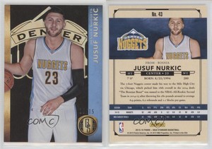 2015-16 Panini Gold Standard Black /15 Jusuf Nurkic #43