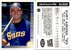 Kurt Airoso 2000 Grandstand Jacksonville Suns #NNO Card *AutographDen*