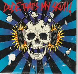 DUDE THAT'S MY SKULL! Island Def Jam -CD 2001   Signed by 3 Artists on Back  M20 - Imagen 1 de 2