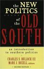 The New Politics Of The Old South By Bullock, Charles S., Iii