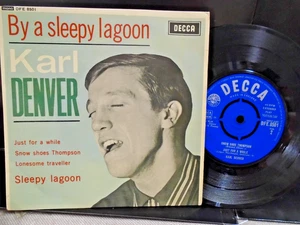 KARL DENVER AUTOGRAPHED E.P " BY A SLEEPY LAGOON " UK DECCA  EX+ COND.IN PIC SL. - Bild 1 von 3