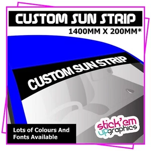 🏁 200MM X 1400MM 🚘 Custom Text & Sun Strip for Car Windscreen Sign Sunstrip 🚘 - Picture 1 of 3