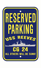 USS REEVES CG 24 DLG 24 Parking Sign U S Navy USN Military Sign PSNBY