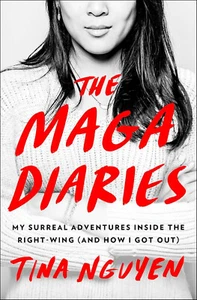 The MAGA Diaries - Nguyen, Tina - Brand New PB (ARC), Free Shipping 198218969X - Picture 1 of 1