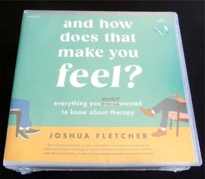 CD AUDIO: And How Does That Make You Feel? Therapy/Counseling, Fletcher 2024 NEW - Picture 1 of 3